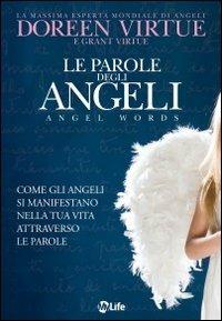 Le parole degli angeli - Doreen Virtue,Grant Virtue - copertina