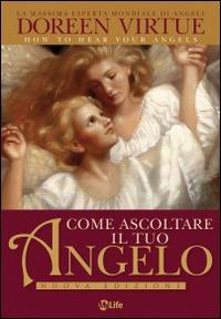 Come ascoltare il tuo angelo - Doreen Virtue - copertina