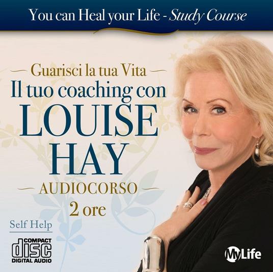 Il tuo coaching con Louise Hay. Audiolibro. 2 CD Audio - Louise L. Hay - copertina