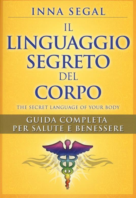 Il linguaggio segreto del corpo - Inna Segal - copertina