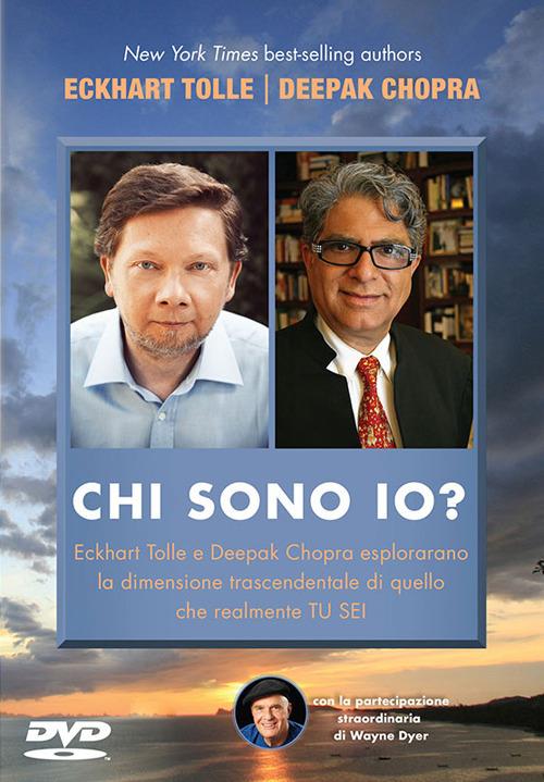 Chi sono io? DVD - Eckhart Tolle,Deepak Chopra - copertina