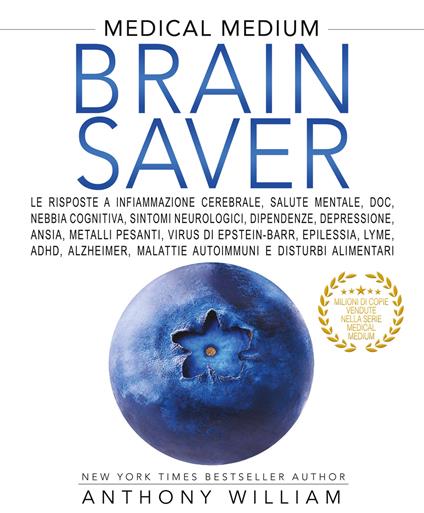 Medical medium. Brain saver - Anthony William - copertina