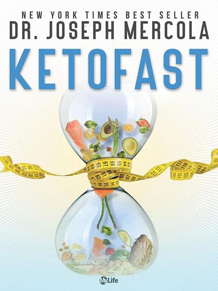 Ketofast. Dimagrire con la dieta chetogenica - Joseph Mercola,Ornella Paola Ciarcià - ebook