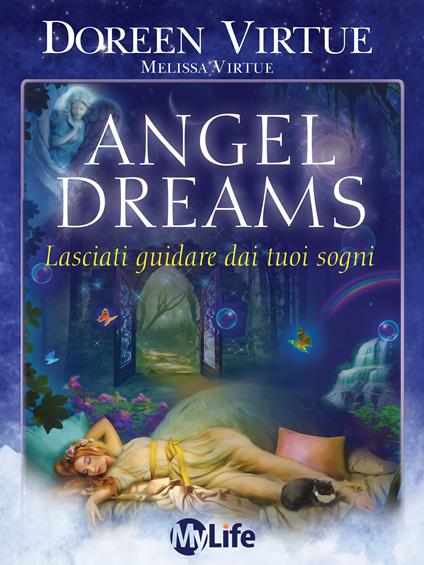 Angel dreams. Lasciati guidare dai tuoi sogni - Doreen Virtue,Melissa Virtue,Elena Gritti - ebook