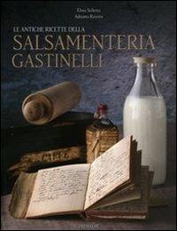Le antiche ricette della salsamenteria Gastinelli - copertina