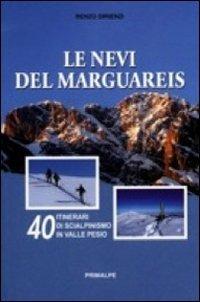 Le nevi del Marguareis. 40 itinerari di scialpinismo in Valle Pesio - Renzo Dirienzi - copertina