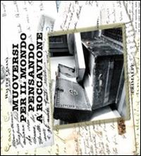 Muoversi per il mondo pensando a Roccavione - Walter Cesana - copertina