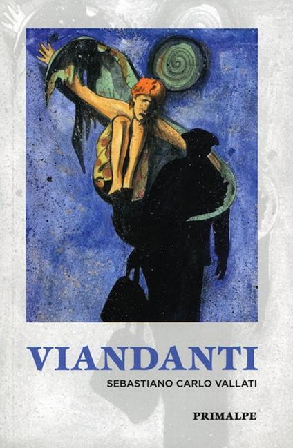 Viandanti - Sebastiano Carlo Vallati - copertina