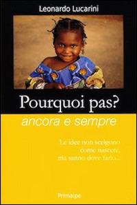 Pourquoi pas? Ancora e sempre - Leonardo Lucarini - copertina