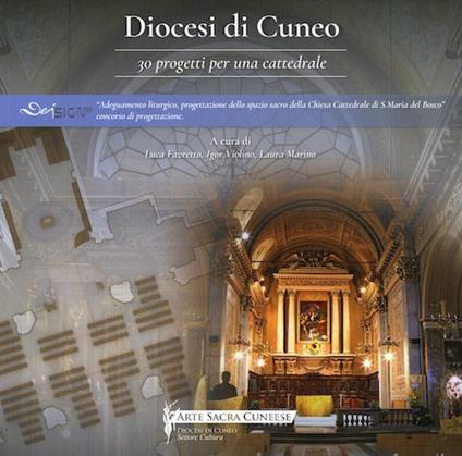 Diocesi Cuneo. 30 progetti per una cattedrale - copertina