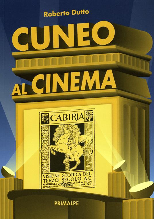 Cuneo al cinema - Roberto Dutto - copertina