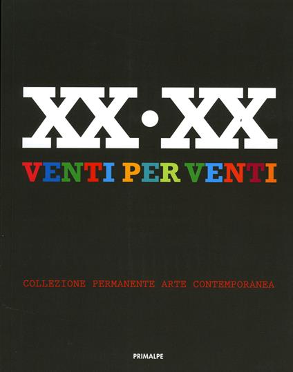 XX.XX. Venti per venti. Ediz. illustrata - copertina