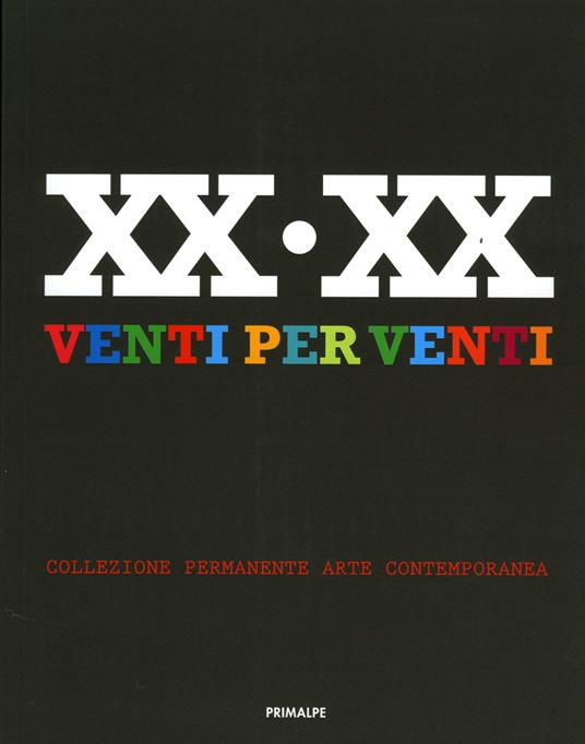 XX.XX. Venti per venti. Ediz. illustrata - copertina