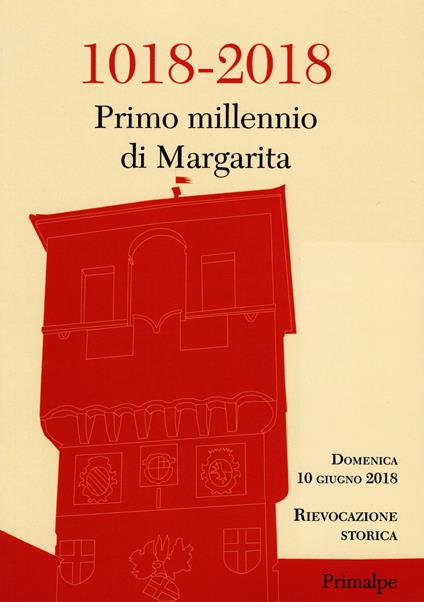 1018-2018. Primo millennio di Margarita. Nuova ediz. - copertina