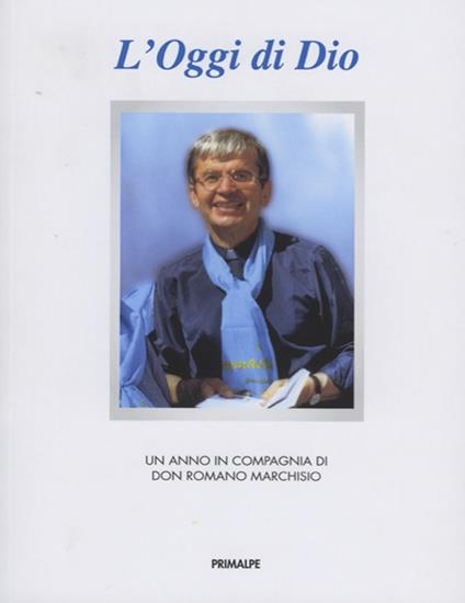 L' oggi di Dio - Romano Marchisio - copertina