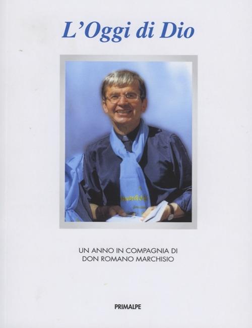 L' oggi di Dio - Romano Marchisio - copertina
