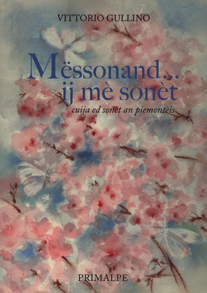 Messonand... ij mè sonèt - Vittorio Gullino - copertina