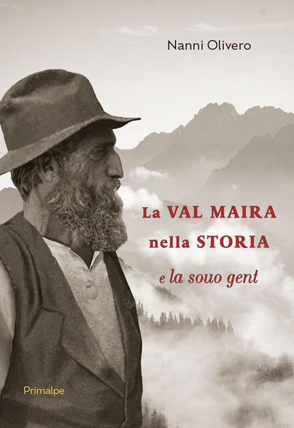 La Val Maira nella storia e la sua gente - Nanni Olivero - copertina