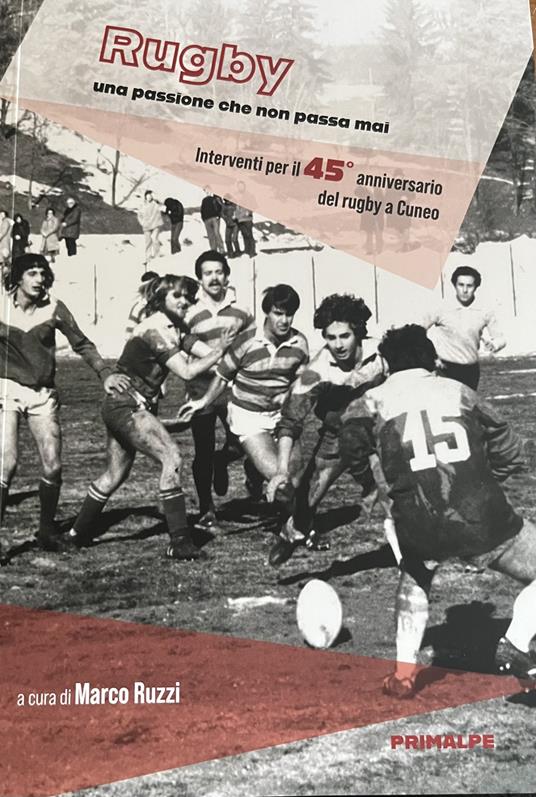 Rugby. Una passione che non passa mai - Marco Ruzzi - copertina