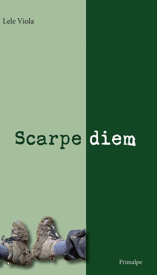 Scarpe diem - Lele Viola - copertina