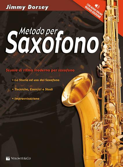 Metodo per saxofono. Scuola di ritmo moderno per saxofono. Nuova ediz. Con Audio in download - Jimmy Dorsey - copertina