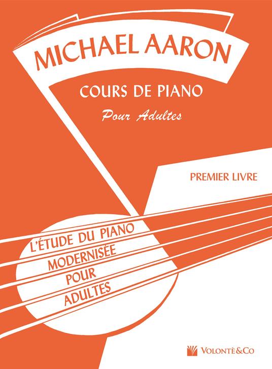 Course de piano adulte. Vol. 1 - Michael Aaron - copertina