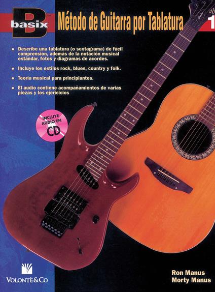 Método de guitarra por tablatura. Basix. Con CD-Audio. Vol. 1 - Ron Manus,Morton Manus - copertina