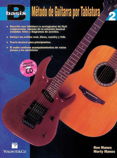 Método de guitarra por tablatura. Basix. Con CD-Audio. Vol. 2 - Ron Manus,Morton Manus - copertina