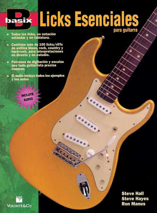 Basix licks esen guitarra. Con CD-Audio - Steve Hall,Steve Hayes,Ron Manus - copertina