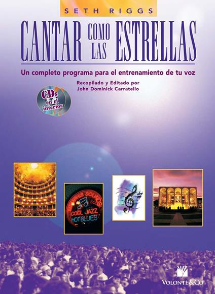 Cantar como las Estrellas. Un completo programa para el entrenamiento de tu voz. Con 2 CD-Audio - Seth Riggs - copertina