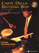 L' arte della batteria bop. Con CD Audio