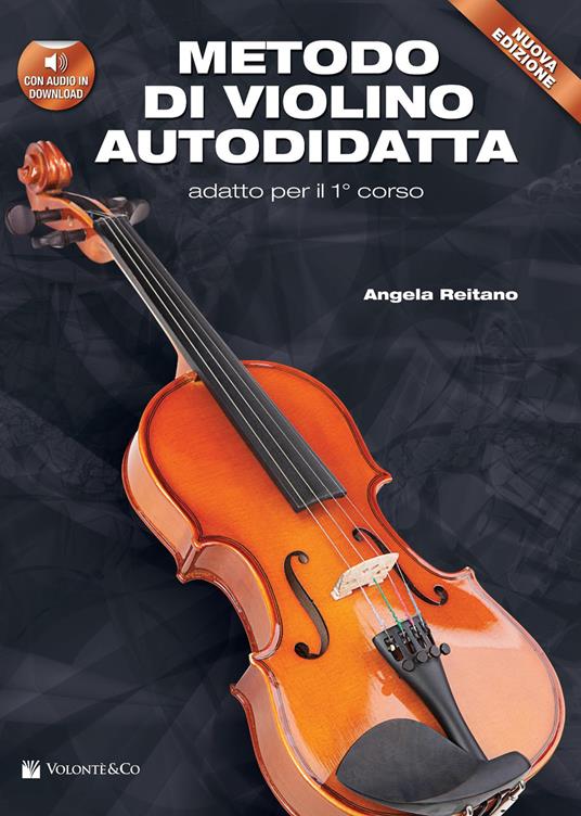 Metodo di violino autodidatta. Con File audio per il download - Angela Reitano - copertina
