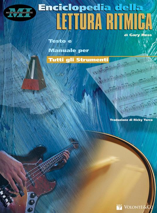 Enciclopedia della lettura ritmica. Testo e manuale per tutti gli strumenti - Gary Hess - copertina