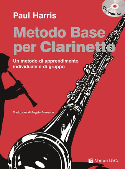 Metodo base per clarinetto. Con CD Audio - Paul Harris - copertina