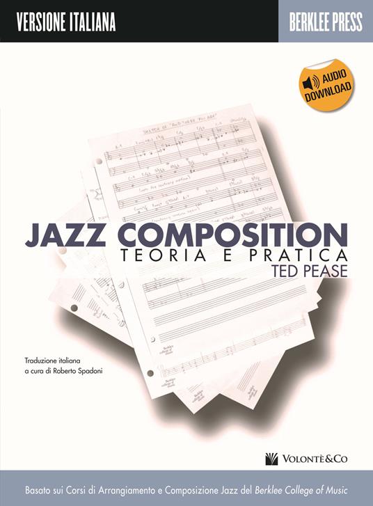 Jazz composition. Teoria e pratica. Con audio in download - Ted Pease - copertina