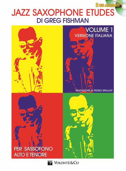 Jazz saxophone etudes. Con 2 CD Audio. Vol. 1 - Greg Fishman - copertina