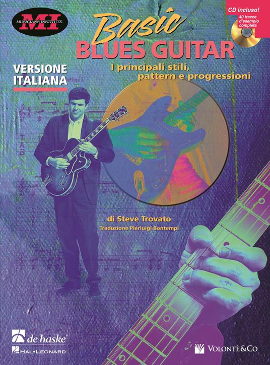 Basic blues guitar. Con CD Audio - Steve Trovato - copertina