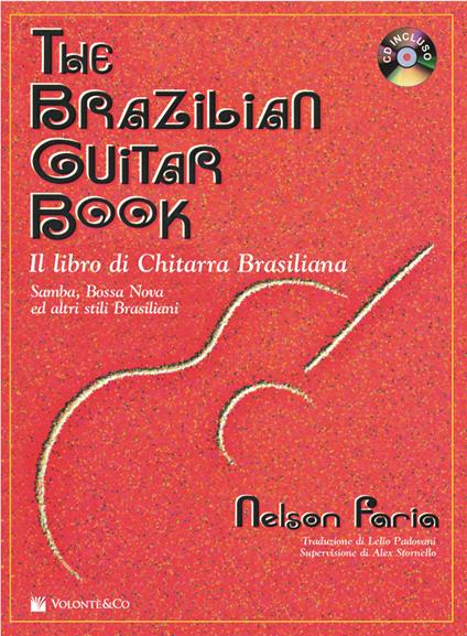 The brazilian guitar book. Ediz. italiana. Con CD Audio - Nelson Faria - copertina