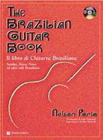 The brazilian guitar book. Ediz. italiana. Con CD Audio