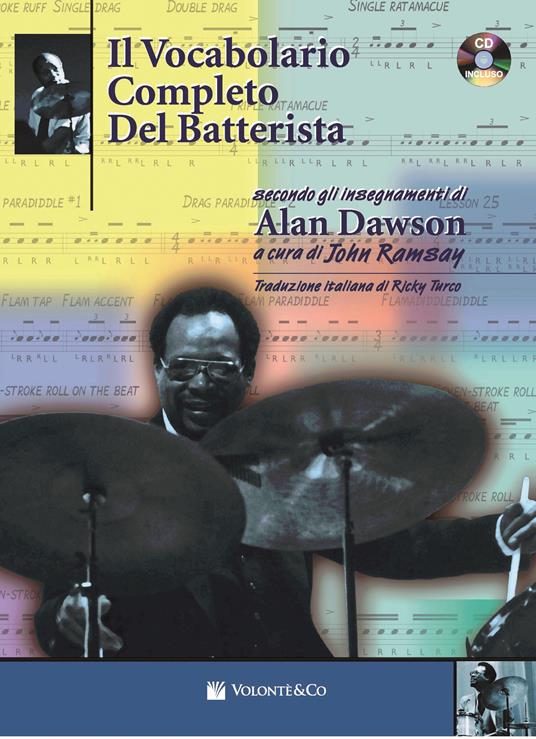 Il vocabolario completo del batterista. Con CD Audio - John Ramsay,Alan Dawson - copertina