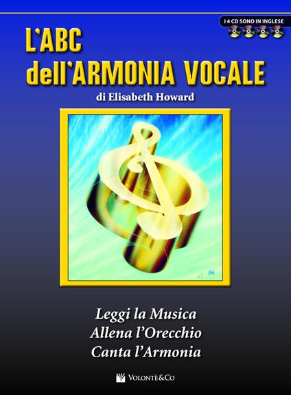 L' ABC dell'armonia vocale. Con 4 CD Audio - Elisabeth Howard - copertina