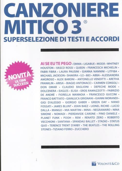 Canzoniere mitico 3. Superselezione di testi e accordi - copertina
