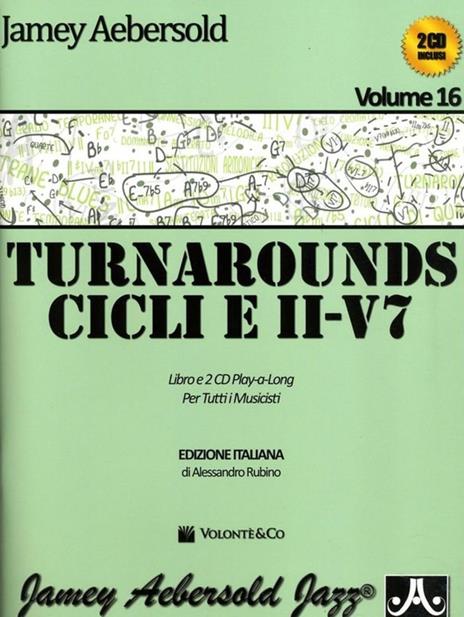 Aebersold. Con CD Audio. Vol. 16: Turnarounds. Cicli e II-V7 per tutti i musicisti - Jamey Aebersold - copertina