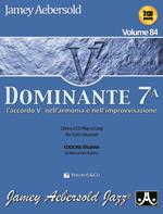 Aebersold. Con 2 CD Audio. Vol. 84: Dominante 7°.