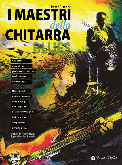 I maestri della chitarra blues. Con CD Audio - Peter Fischer - copertina