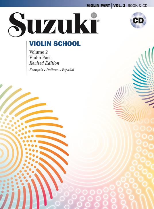Suzuki violin school. Ediz. italiana, francese e spagnola. Con CD-Audio. Vol. 2 - Shinichi Suzuki - copertina
