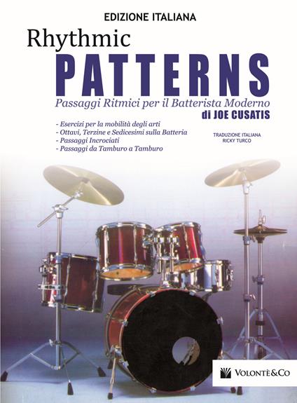 Rhythmic patterns. Passaggi ritmici per il batterista moderno - Joe Cusatis - copertina