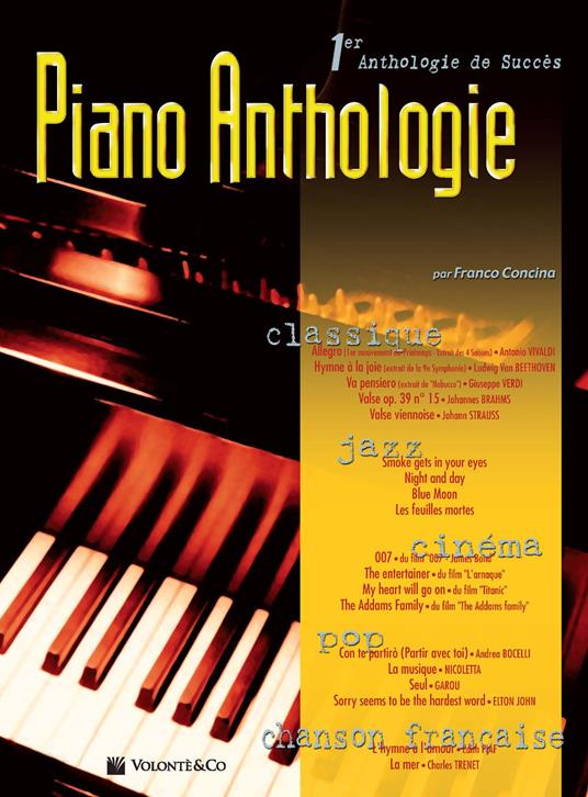 Piano anthologie. 1er anthologie de succès classique, jazz, cinéma, pop, chanson française - Franco Concina - copertina