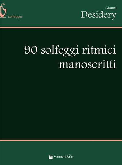 90 solfeggi ritmici manoscritti - Gianni Desidery - copertina