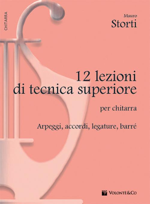 12 lezioni di tecnica superiore - Mauro Storti - copertina
